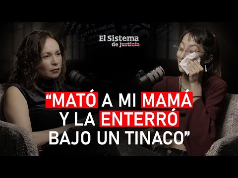 “Mi ex novio MATÓ a mi MAMÁ” Paola Mejía García | EL SISTEMA PODCAST