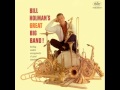 Bill Holman & His Big Band - Speak Low