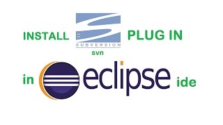InstallSVNSubversionPlugIninEclipseIDE|Javaplatform