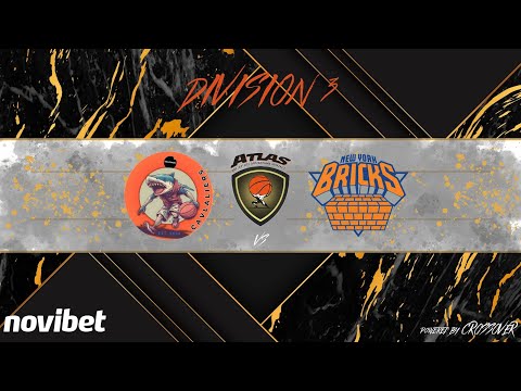 Atlasbasket - Division 3 - 13th Round - CAVLALIERS vs NEW YORK BRICKS