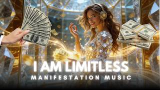 I AM LIMITLESS | Law of Attraction Song for Abundance, Love & Infinite Potential