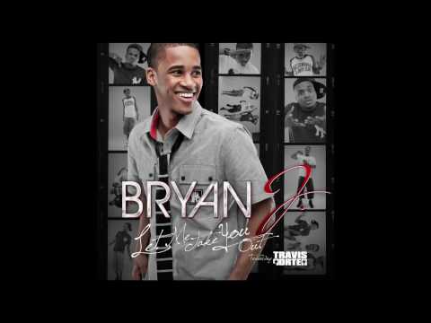 Bryan J - Let Me Take You Out ft. Travis Porter [EXCLUSIVE!] [NEW] [HD/HQ] [1080P] [2010]