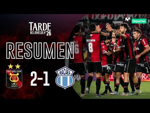 FBC MELGAR 2-1 CD MACARÁ | RESUMEN Y GOLES DEL PARTIDO | TARDE ROJINEGRA 2026 ⚫🔴🌋