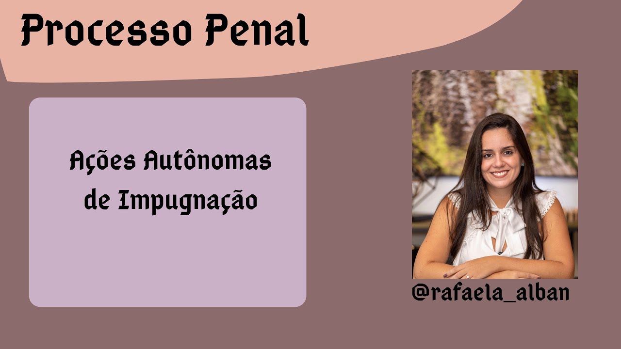 Ações Autônomas de Impugnação