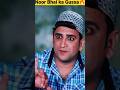 Noor Bhai Angry Comedy Noorbhai