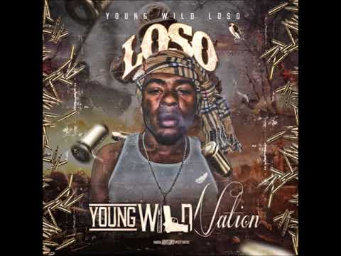 Young Wild Loso "Soulja Way" Feat. Tayda Santana