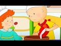Caillou S Cooking Caillou Cartoons For Kids WildBrain Kids
