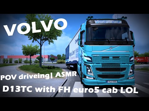 【ETS2】VOLVO FH 500 Euro6 D13TC Driveing POV