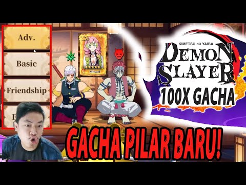 🔥🔥GACHA 100X UNTUK MENDAPATKAN PILAR CINTA [RATE NYA BIKIN CANDU] - KIMETSU NO YAIBA