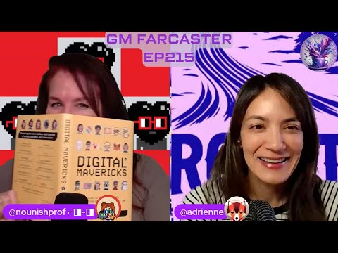 GM Farcaster ep215 Friday February 14, 2025 with guest Debbie Soon