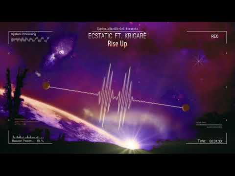Ecstatic ft. Krigarè - Rise Up [HQ Edit]