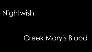 Nightwish - Creek Mary&#39;s Blood (lyrics)