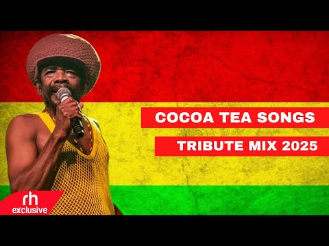 COCOA TEA TRIBUTE MIX, BEST OF COCOA TEA SONGS MIX BY DJ MARL /  COCOA TEA MIX SONGS 2025