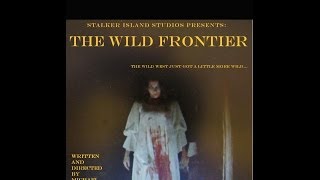 The Wild Frontier video