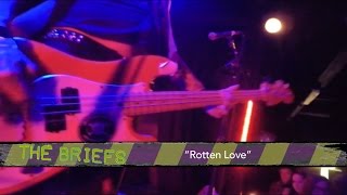 The Briefs - Rotten Love