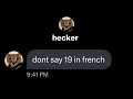 Don't say 19 in French