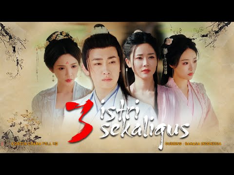 3 Istri sekaligus - Full Episode (Dubbing Bahasa Indonesia)