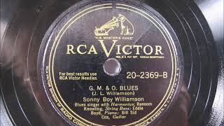G. M. &amp; O. BLUES Blues by Sonny Boy Williamson 1947