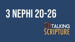 Ep 291 | 3 Nephi 20-26, Come Follow Me 2024 (October 14-20)