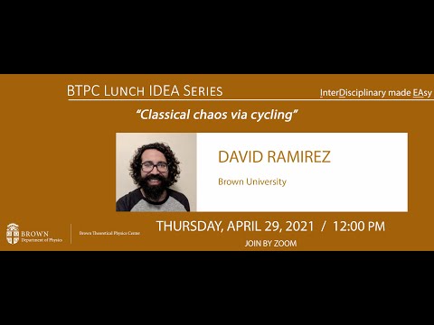 "Classical chaos via cycling" David Ramirez (Brown)