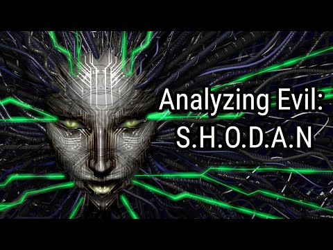 Analyzing Evil: S.H.O.D.A.N From System Shock