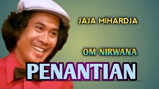 Download lagu Penantian_S.Mihardja(Om Nirwana) 1969 mp3