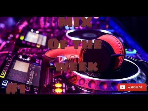 Mix Of The Week #2 (Mixed By J.Fact) (Live)