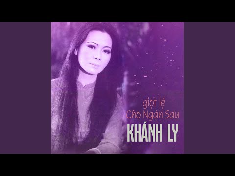 Thể hiện bởi Khánh Ly
