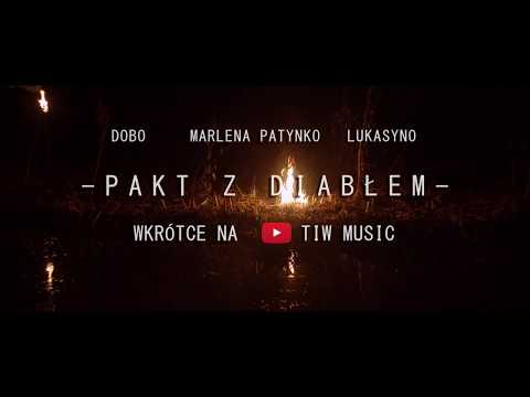 Dobo ZdR feat. Lukasyno, Marlena Patynko -  Pakt z diabłem TRAILER