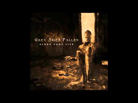 Grey Skies Fallen - Along Came Life online metal music video by GREY SKIES FALLEN