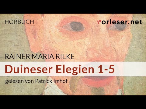 Rainer Maria Rilke: Duineser Elegien 1-5 | HÖRBUCH | AUDIOBOOK