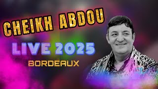 Cheikh abdou live 2025 h lounge bordeaux شىيخ عبدو مدّاحات بوردو