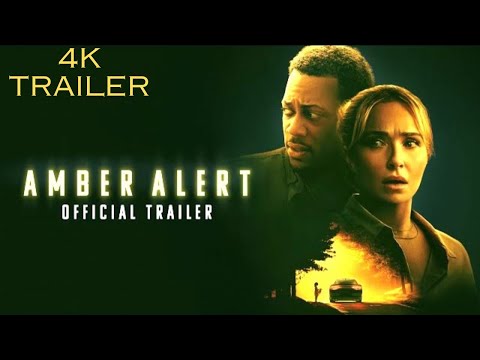 Amber Alert 2024 Official Trailer   Hayden Panettiere, Tyler James Williams (4K ULTRA HD)