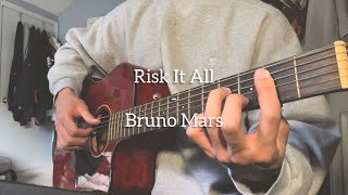 Download lagu Risk It All - Bruno Mars (Cover) mp3