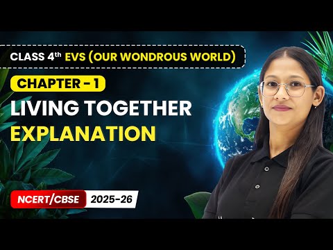 Class 4th Environmental Studies Our Wondrous World Book Overview NCERT CBSE 2025 26