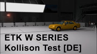 ETK W Series Kollison Test [DE]