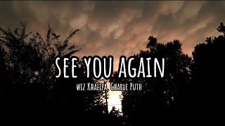 Wiz Khalifa - See you again ft. Charle Puth (lyrics)