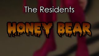 The Residents - Honey Bear (karaoke)