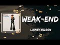 Lainey Wilson - Weak End (Lyrics)