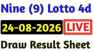 24/08/2026 Nine Lotto Results | 4d Result Today | 9 Lotto 4d Results | Today 4d Result Live