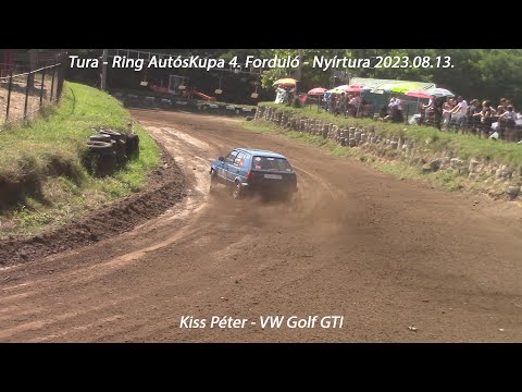 Kiss Péter - VW Golf GTI Tura - Ring AutósKupa 4.Forduló 2023.08.13.