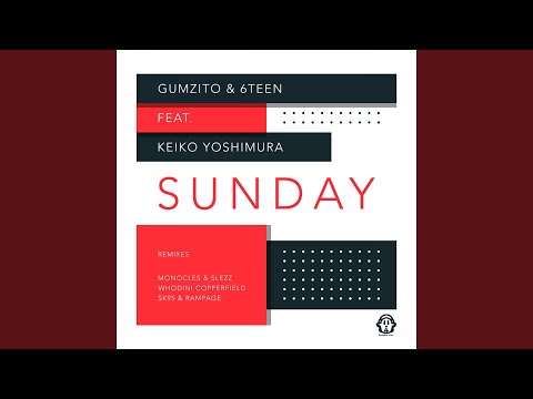 Sunday (feat. Keiko Yoshimura) (Sk95 & Rampage Soulful Mix)