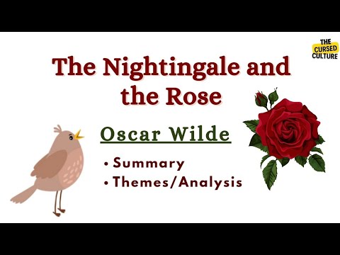 The Nightingale and the Rose by Oscar Wilde Explained | Summary | Analysis | Themes