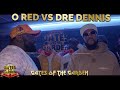 O RED Vs DRE DENNIS HOSTED By TAY ROC GATES Of The GARDEN RAP BATTLE
