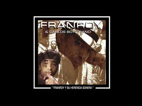Franroy Y Su Herencia Sonera  - Principe Azul