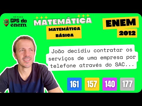 🐧 161. ENEM 2012 Mat. Básica | Questão 👉🏻 "João decidiu contratar os serviços de uma" | Matemática