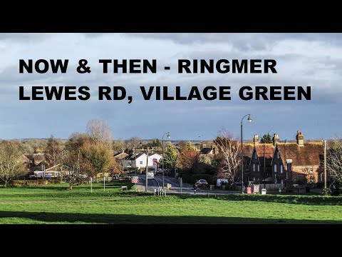 Ringmer 'Now & Then' Series - Lewes Rd, Village Green