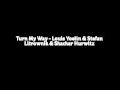 Turn My Way - Louis Yoelin 