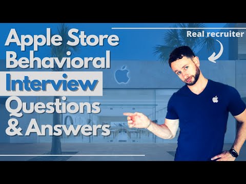 Apple Store Behavioral Interview Questions and Answers - How to Get a Job at the Apple Store