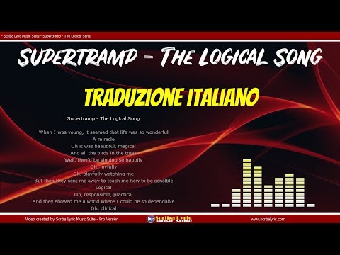 Supertramp - The logical song - Lyrics / Video lyric  testo e traduzione in italiano